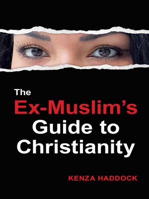 cover image of The Ex-Muslim's Guide to Christianity